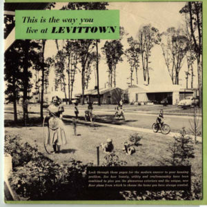 Advertisement, "This is the way you live at Levittown", showing a mother watering the yard and kids playing on bicycles